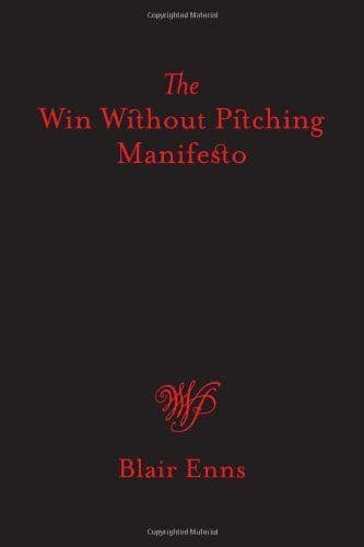 Cover of The Win Without Pitching Manifesto